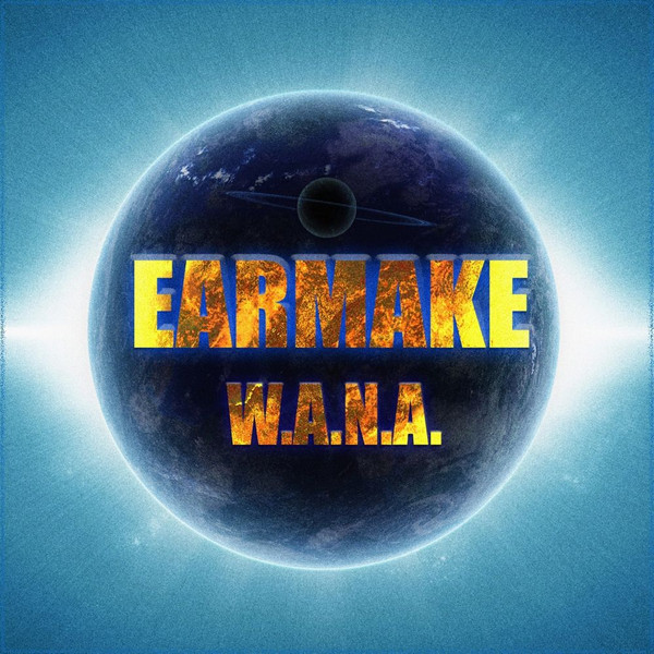 Earmake - W.A.N.A. (2015) [EP]