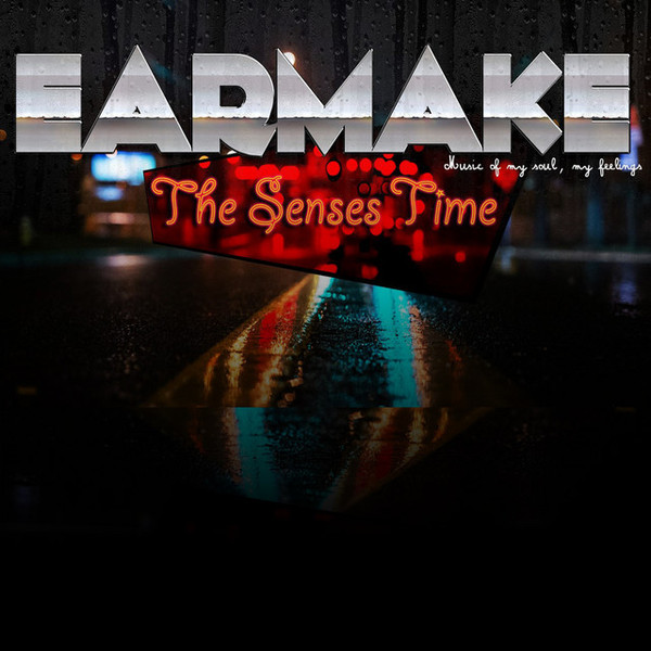 Earmake - The Senses Time (2015) [EP]