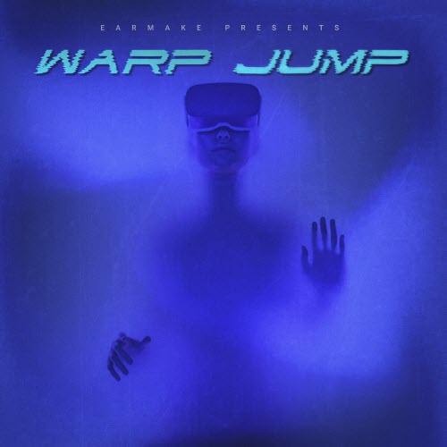 Earmake - Warp Jump (2024) [EP]