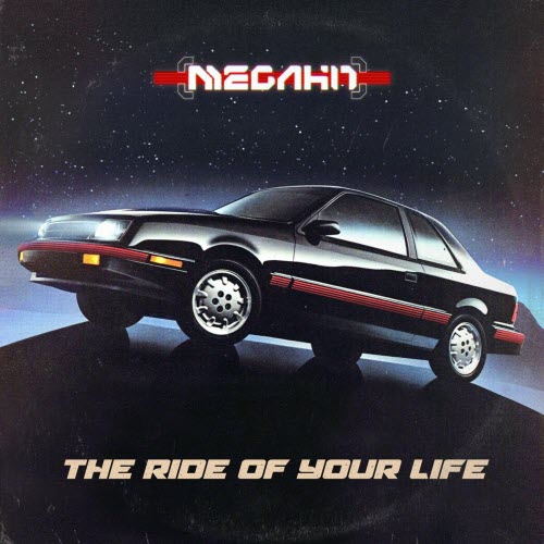 Megahit - The Ride Of Your Life (2025) [Single]
