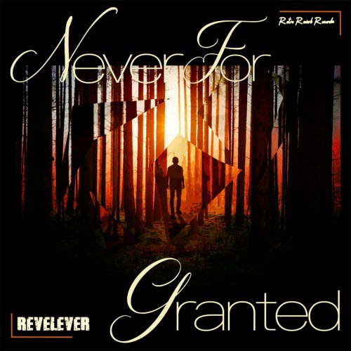 ReveLever - Never For Granted (2025) [Single]