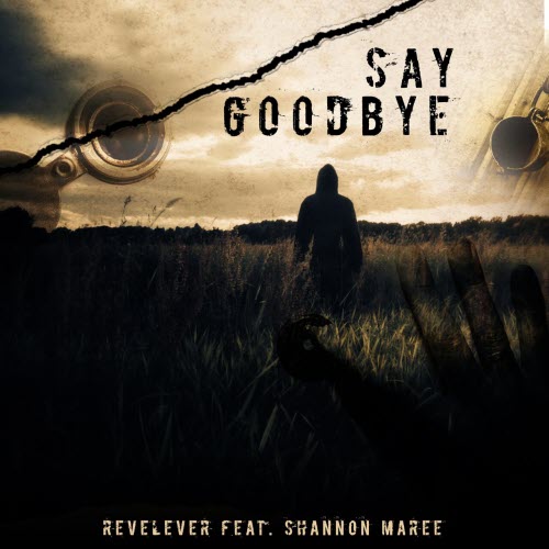 ReveLever - Say Goodbye (2021) [Single]