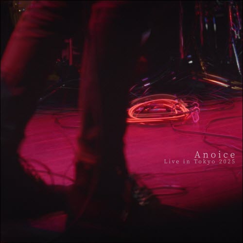 Anoice - Live In Tokyo 2025 (2025)