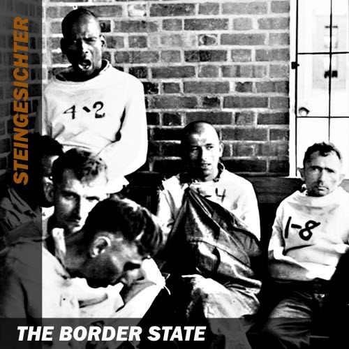 Steingesichter - The Boder State (2025) [Reissue]