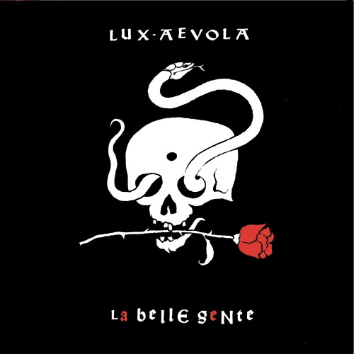 Lux Aevola - La Belle Gente (2022)