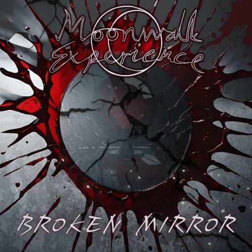 Moonwalk Experience - Broken Mirror (2025) [Single]