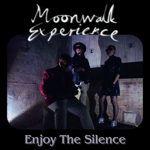 Moonwalk Experience - Enjoy The Silence (Cover) (2023) [Single]