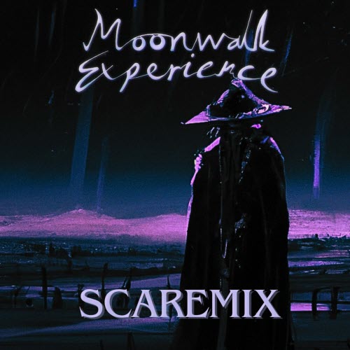 Moonwalk Experience - Scaremix (2024) [Single]