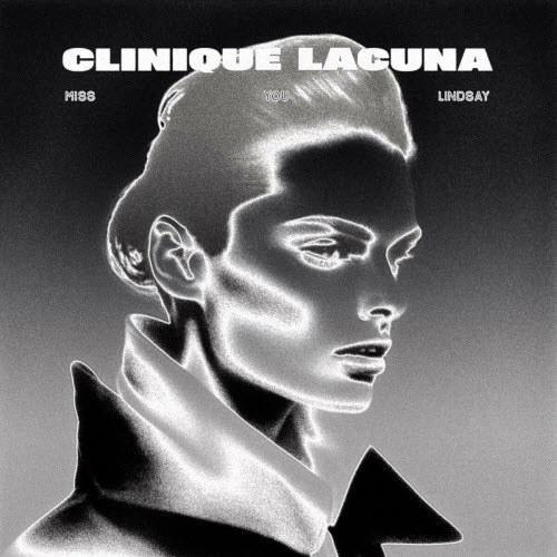 Clinique Lacuna - Miss You Lindsay (Deluxe Edition) (2024) [EP]