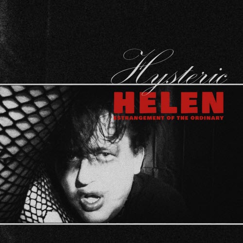 Hysteric Helen - Estrangement Of The Ordinary (2023) [Single]