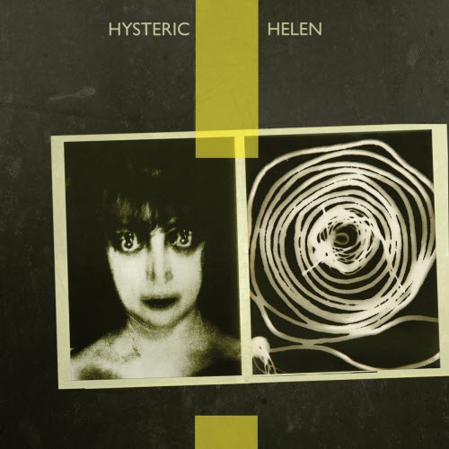 Hysteric Helen - Hysteric Helen (2013)