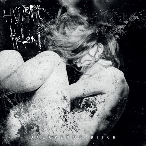 Hysteric Helen - Jalapeños Bitch (2025) [Single]