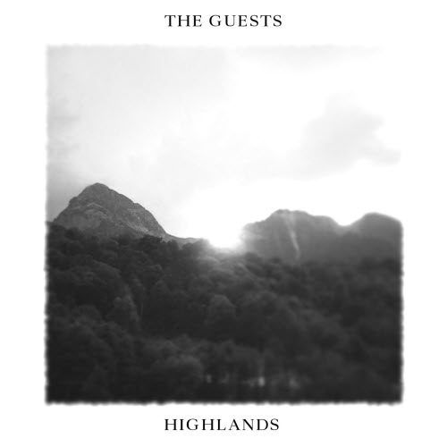 The Guests - Highlands (2018) [EP]