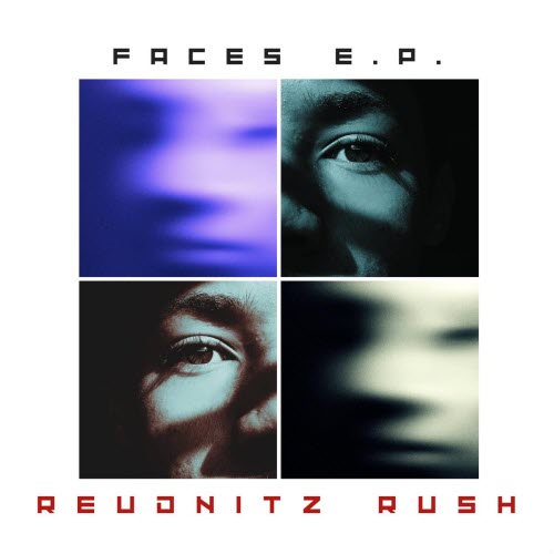 Reudnitz Rush - Faces (2025) [EP]