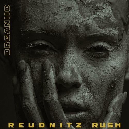 Reudnitz Rush - Organic (2025) [Single]