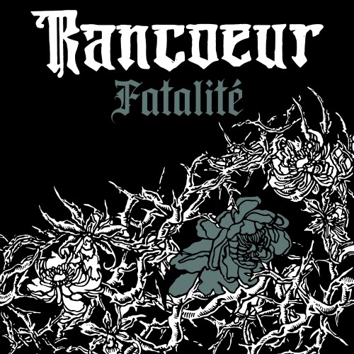 Rancœur - Fatalite (2025) [Single]