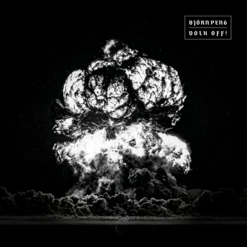 Björn Peng - Volk Off (2020)