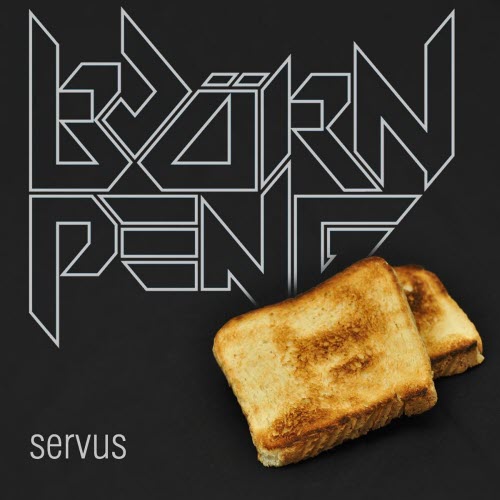 Björn Peng - Servus (2011)