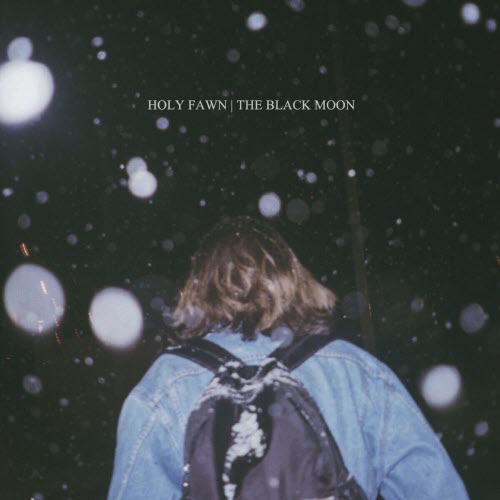 Holy Fawn - The Black Moon (2020) [EP]