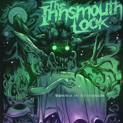 The Innsmouth Look - Somnia In Aeternum (2025) [EP]
