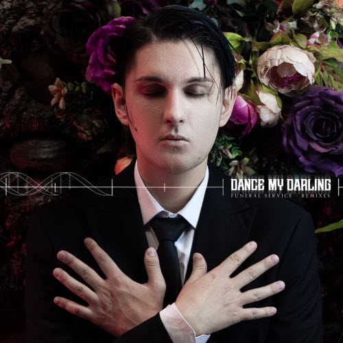 Dance My Darling - Funeral Service - Remixes (2025)