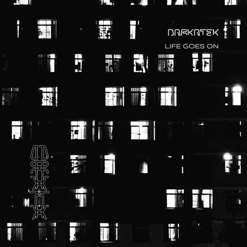 Darkatek - Life Goes On (2023)