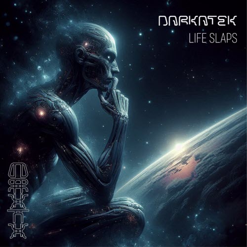 Darkatek - Life Slaps (2025) [EP]