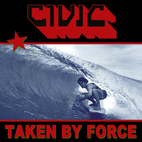Civic - Taken By Force (2023)