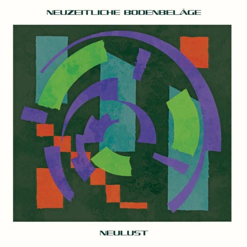 Neuzeitliche Bodenbeläge - Neulust (2024) [EP]