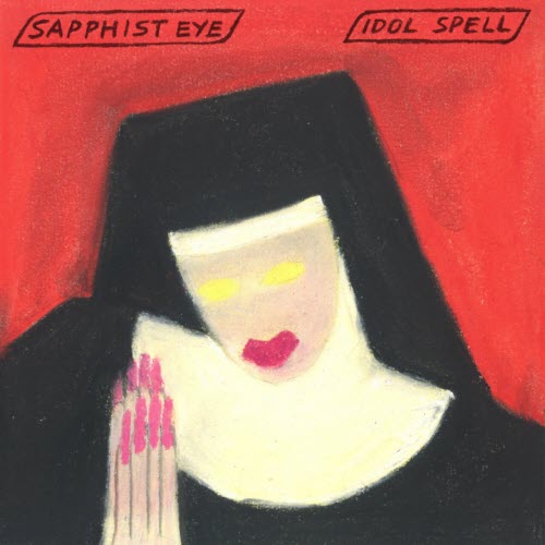 Sapphist Eye - Idol Spell (2025) [EP]