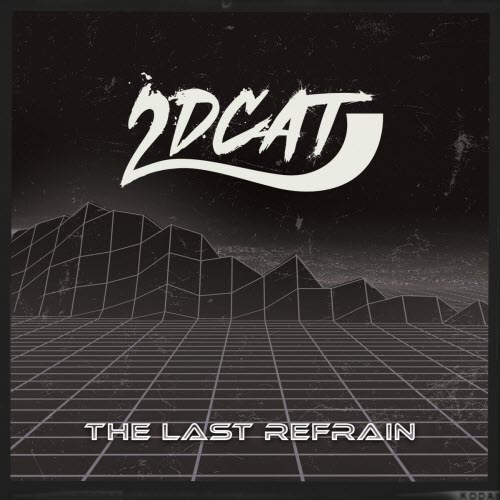 2DCAT - The Last Refrain (2025)