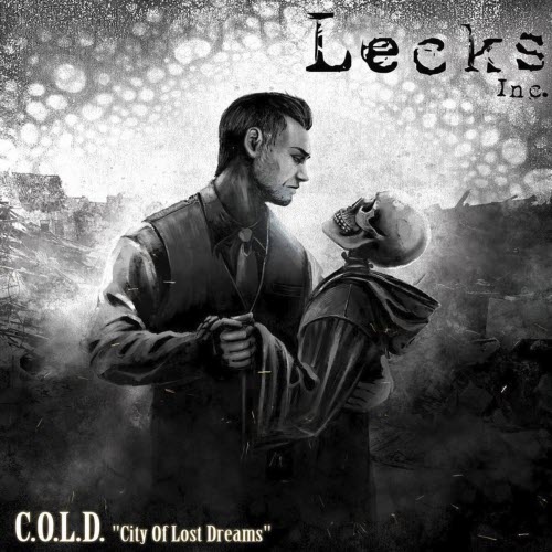 Lecks Inc. - C.O.L.D. (City Of Lost Dreams) (2017) [Single]