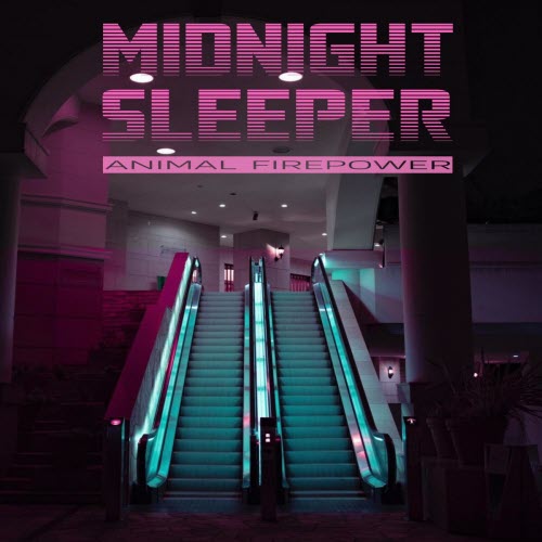 Animal Firepower - Midnight Sleeper (2023) [EP]