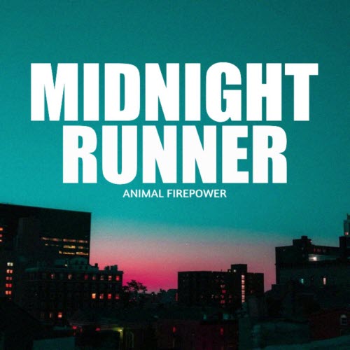 Animal Firepower - Midnight Runner (2023) [EP]
