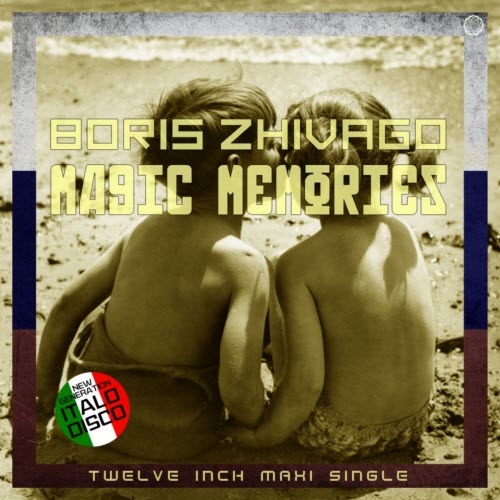 Boris Zhivago - Magic Memories (2020) [EP]
