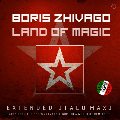 Boris Zhivago - Land Of Magic (2021) [EP]