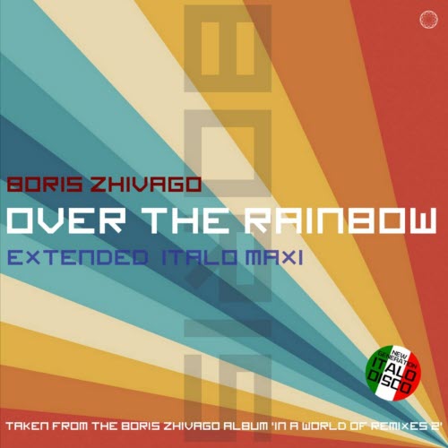 Boris Zhivago - Over The Rainbow (2022) [EP]