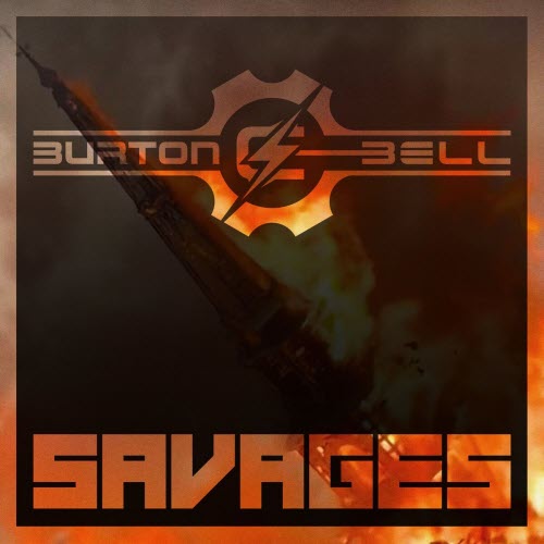 Burton C. Bell - Savages (2025) [Single]