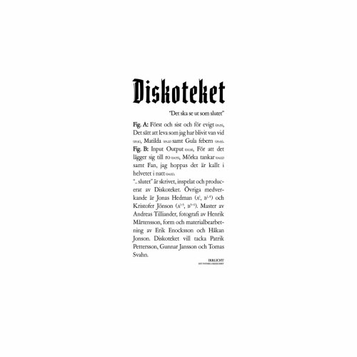 Diskoteket - Det Ska Se Ut Som Slutet (2012)