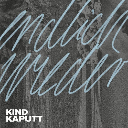 Kind Kaputt - Endlich Wieder (2021) [EP]
