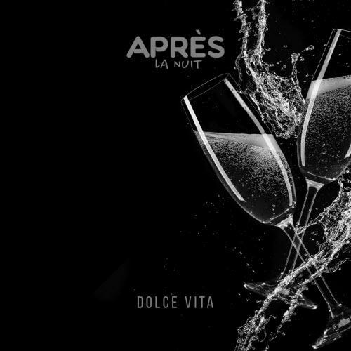 Après La Nuit - Dolce Vita (2022) [EP]