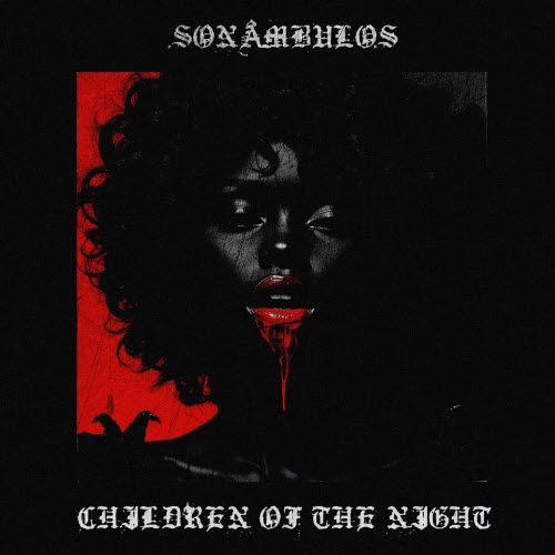 Sonâmbulos - Children Of The Night (2024) [Single]