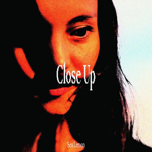 Sea Lemon - Close Up (2022) [EP]