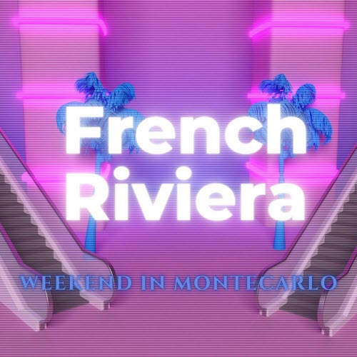 French Riviera - Weekend In Montecarlo (2021)