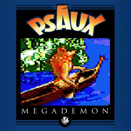 PSAUX - Megademon (2016)