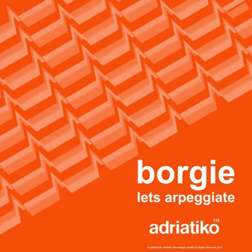 Borgie - Lets Arpeggiate (2014) [EP]