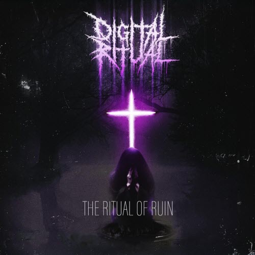 Digital Ritual - The Ritual Of Ruin (2025)