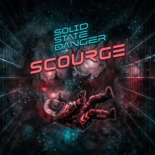 Solid State Danger - Scourge (2021)