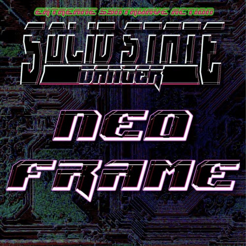 Solid State Danger - Neo Frame (2025)