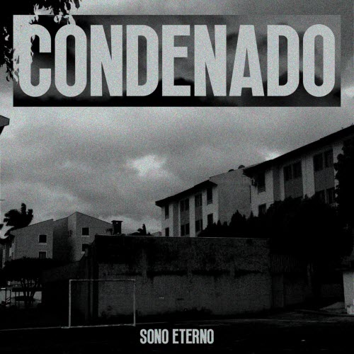 Condenado - Sono Eterno (2023) [EP]